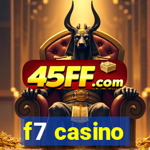 f7 casino